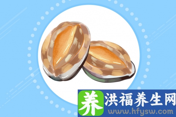 鲍鱼的功效与作用、禁忌和食用方法